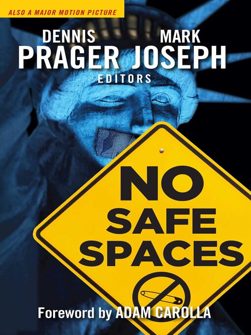 Title details for No Safe Spaces by Dennis Prager - Wait list
